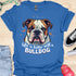 Life is better with a bulldog - V4 - Cute Stare T-Shirt
